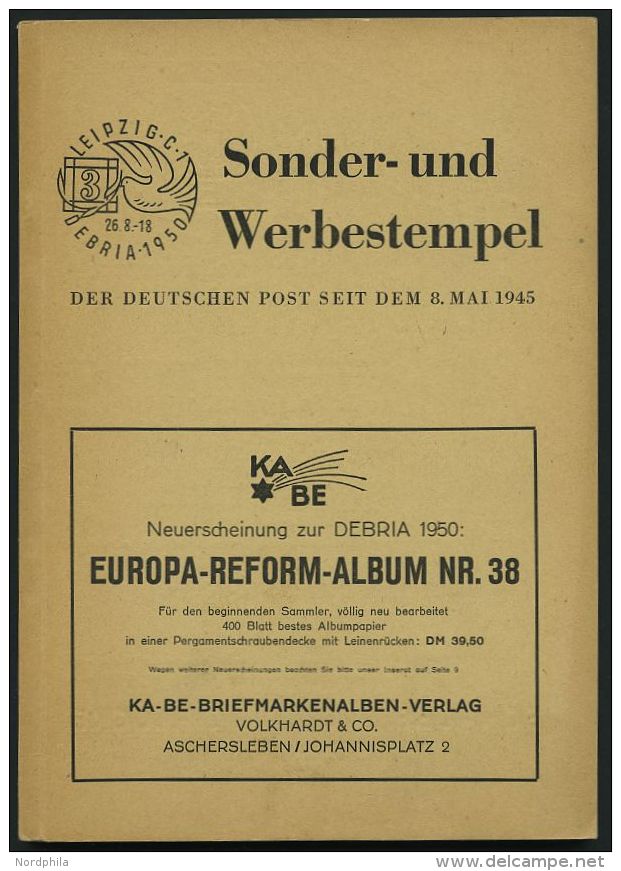 PHIL. LITERATUR Sonder- Und Werbestempel Der Deutschen Post Seit Dem 8. Mai 1945, 1950, Deutsche Postreklame GmbH, 114 S - Filatelia E Historia De Correos