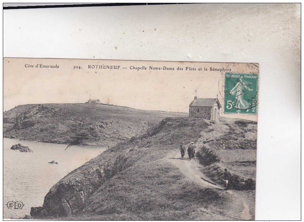 924  ROTHENEUF  CHAPELLE NOTRE DAME  DES FLOTS ET LE SEMAPHORE  1908 - Autres & Non Classés