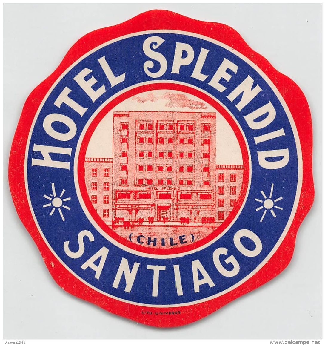 05808 "CHILE - SANTIAGO - HOTEL SPLENDID " ETICHETTA ORIGINALE - Etiquettes D'hotels