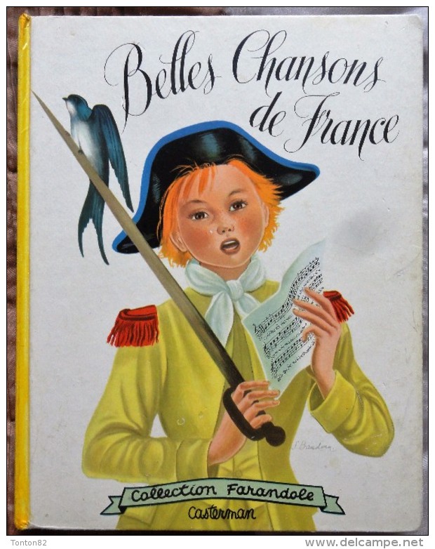 Simonne Baudoin - Belles Chansons De France - Casterman / Collection Farandole - ( 1956 ) . - Casterman