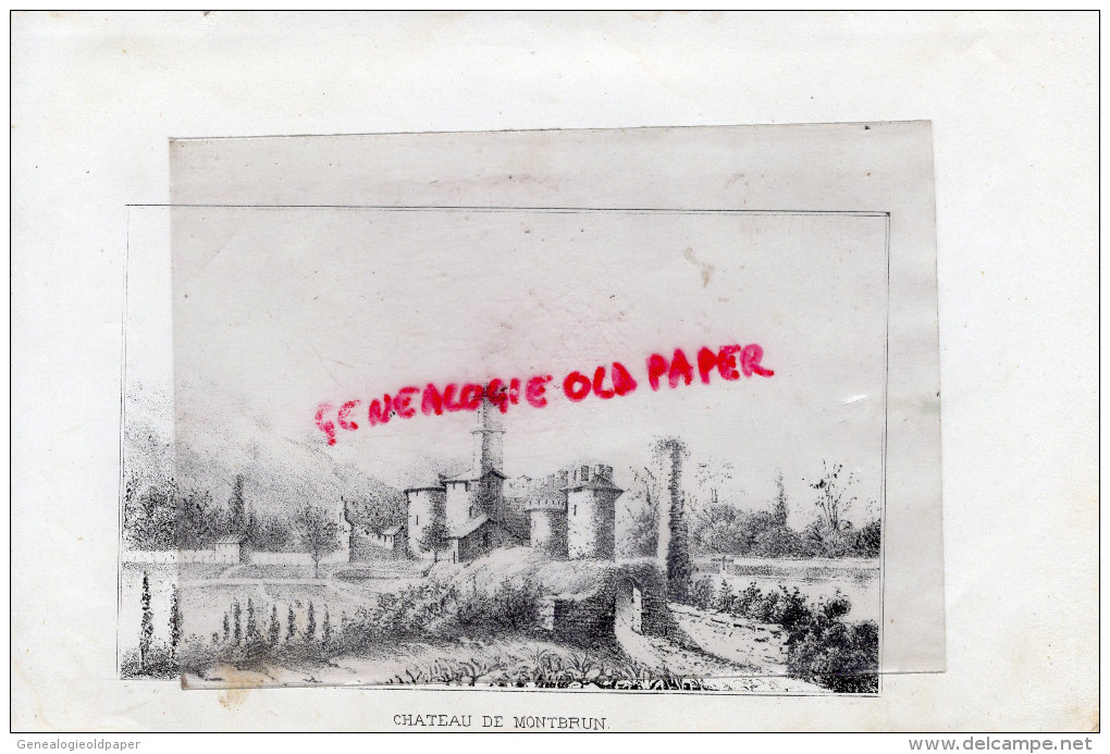 87 - MONTBRUN CHATEAU   - RARE GRAVURE DE TRIPON XIXE SIECLE- - Estampes & Gravures