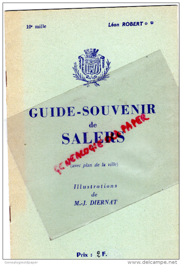 15 - SALERS - GUIDE SOUVENIR -LEON ROBERT-ILLUSTRATIONS DE M.J. DIERNAT - Dépliants Touristiques