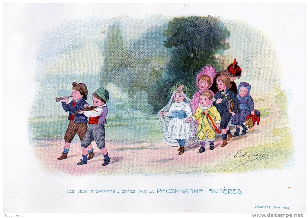 Chromo Phosphatine Falières Les Jeux D´enfants Lobrichon Planche 4 La Mariée Devambez Mariage Musique - Publicités