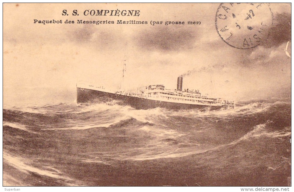 PAQUEBOT : S.S. COMPIÈGNE Par GROSSE MER - MESSAGERIES MARITIMES - ANNÉE / YEAR ~ 1930 (u-516) - Dampfer