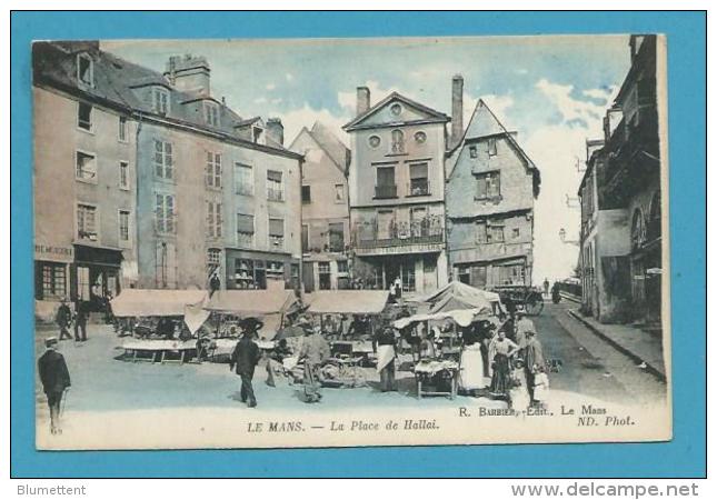 CPA - Métier Marchands Ambulants Le Marché Place De Hallai LE MANS 72 - Le Mans