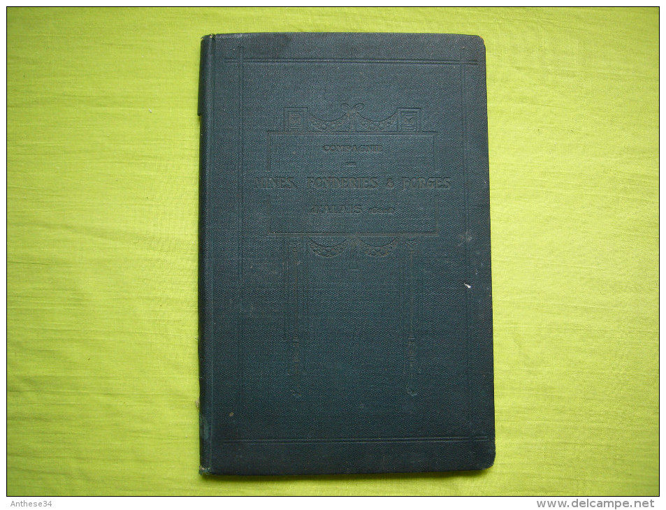 Livre Pub Cie Mines Fonderies Et Forges D'Alais 1911 Nombreuses Photos Et Plans Techniques Environ 100 Pages - Publicidad