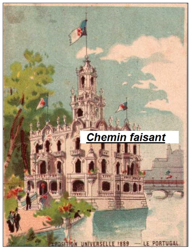 Chromo Exposition Universelle De 1889 LE PORTUGAL  - Scans Recto-verso - Altri & Non Classificati