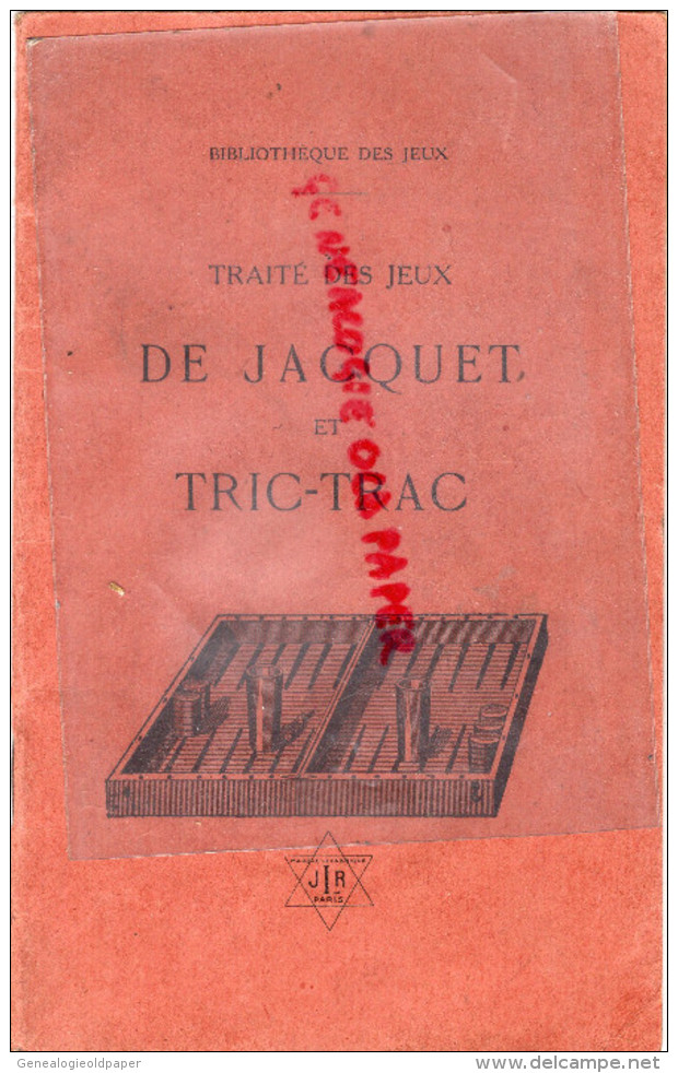 TRAITE DES JEUX DE JACQUET ET TRIC-TRAC- BIBLIOTHEQUE DES JEUX JLR PARIS - Jeux De Société