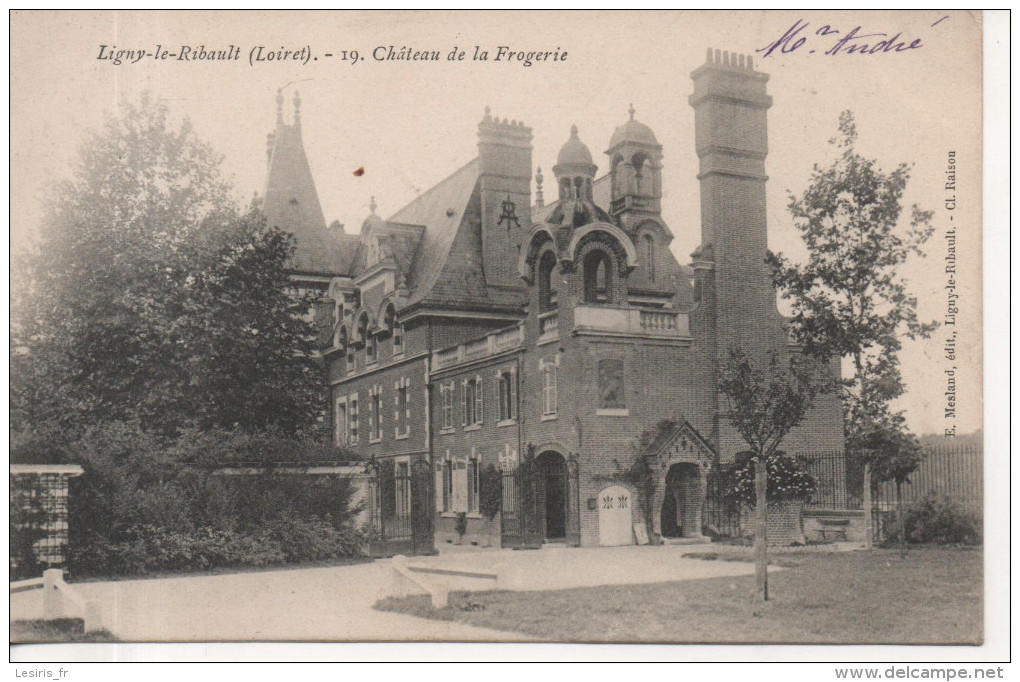 CPA - LIGNY LE RIBAULT - CHATEAU DE LA FORGERIE - 19 - E. MESLAND - CL RAISON - - Autres & Non Classés