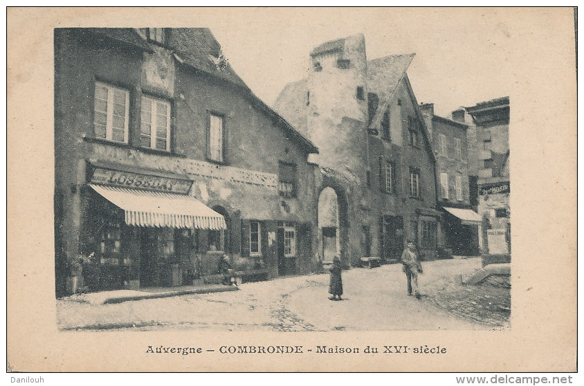 63 // COMBRONDE    Maison Du XVI E Sièce - Combronde