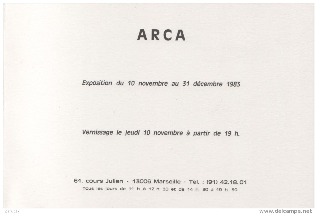 Faire Part  EXPOSITION TONI GRAND Novembre Décembre  1983 GALERIE ARCA  MARSEILLE - Autres & Non Classés