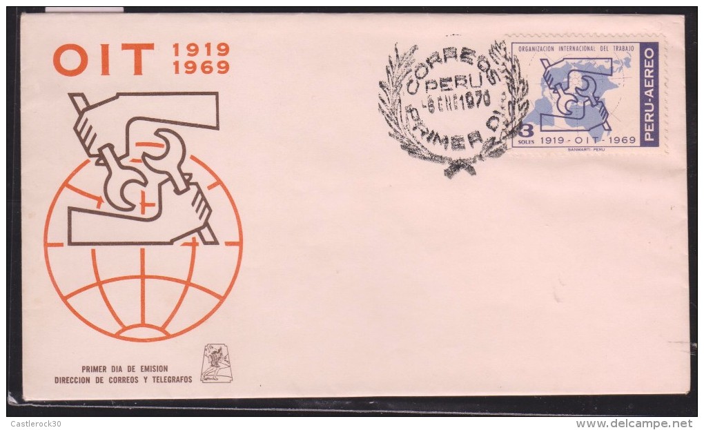 O) 1969 PERU, INTERNATIONAL LABOUR ORGANIZATION - OIT 1919 TO 1969, FDC XF - Peru