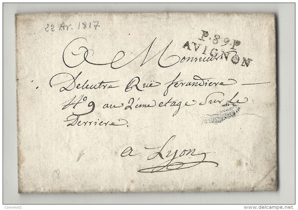 Vaucluse - Avignon Pour Lyon. LAC En Port Payé De 1817. Au Verso Cachet D´arrivée Type 5 De Lyon, Et Mention Manuscrite - 1801-1848: Vorläufer XIX
