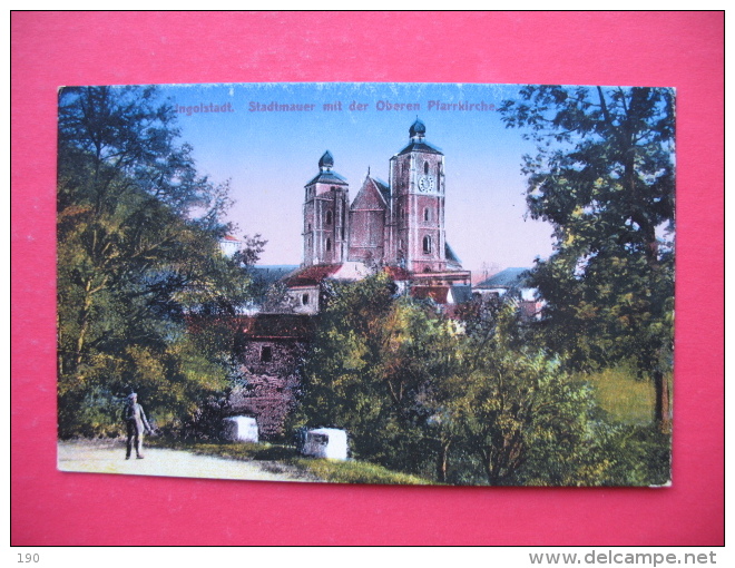 Ingolstadt.Stadtmauer Mit Der Oberen Pfarrkirche - Ingolstadt