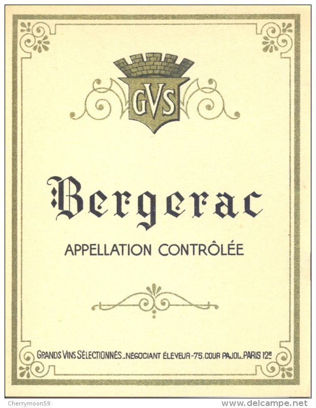 1 Etiquette Ancienne De VIN BERGERAC - GVS PARIS - Bergerac