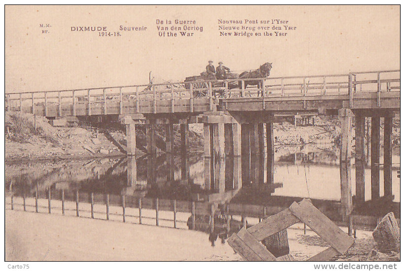 Belgique - Diksmuide Dixmude - Guerre Nouveau Pont Bois - Diksmuide