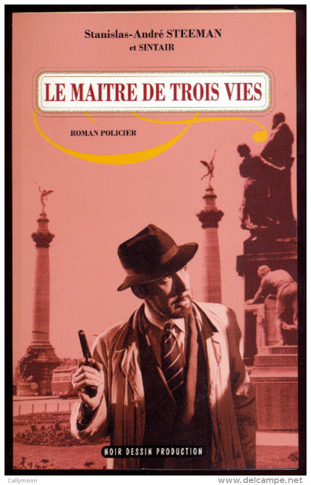 Le Maître De Trois Vies - Stanislas-André Steeman & Sintair. - Auteurs Belges