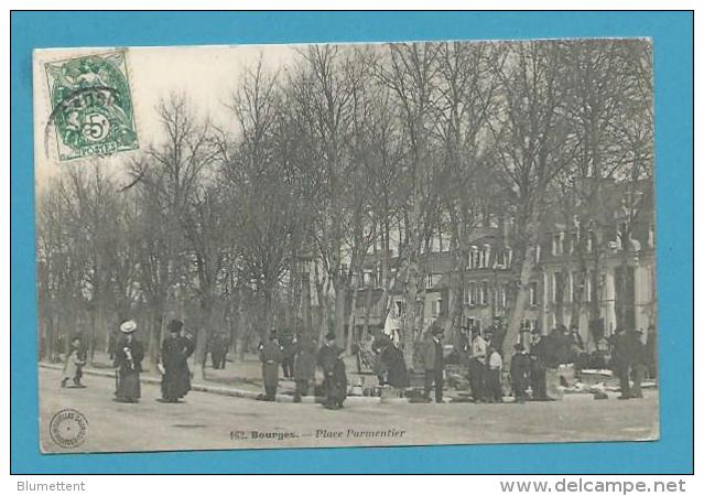 CPA 162 Métier Marchands Ambulants Marché Place Parmentier BOURGES 18 - Bourges