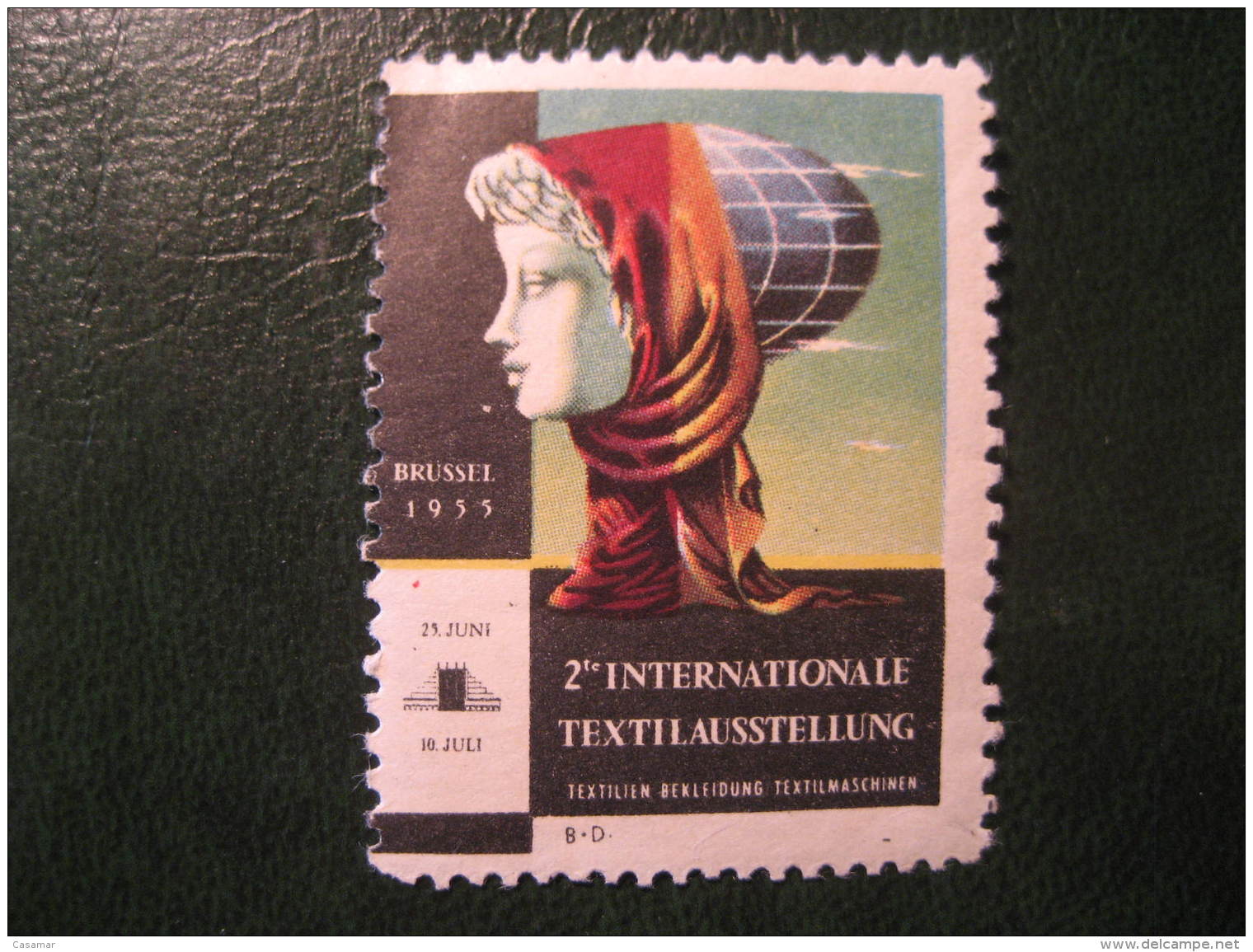 BRUXELLES 1955 II Internationale Textilausstellung Textil Textile Poster Stamp Label Vignette Belgium - Erinnophilie [E]