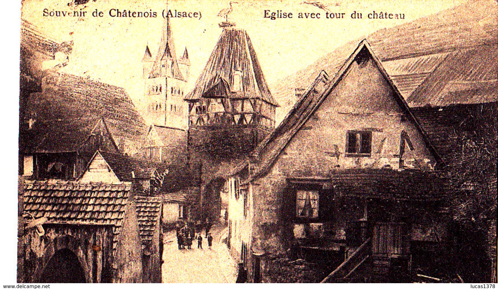 67 / SOUVENIR DE CHATENOIS / EGLISE AVEC TOUR DU CHATEAU - Chatenois