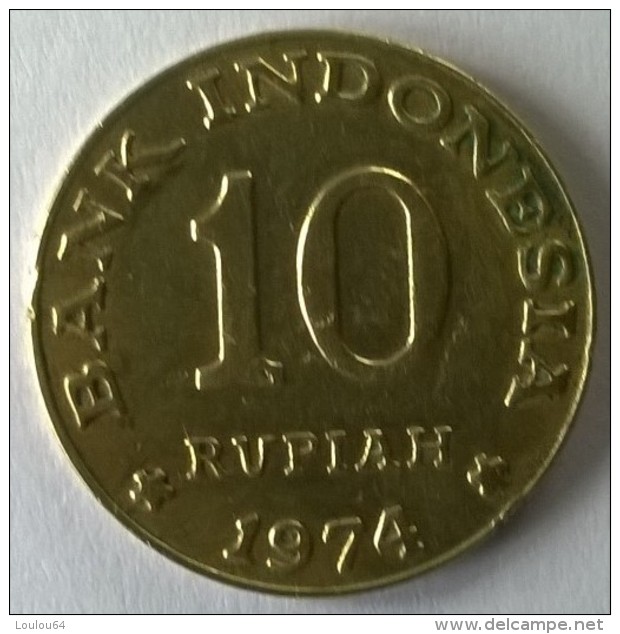 Monnaie - Indonésie - 10 Rupiah 1974 - - Indonésie