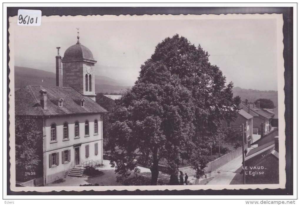 DISTRICT DE NYON /// LE VAUD - L´EGLISE - TB - Le Vaud