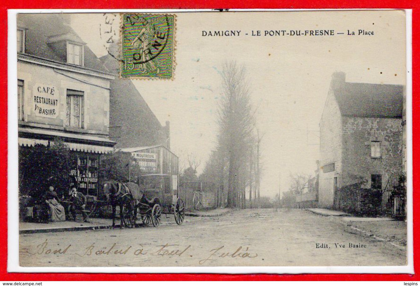 61 - DAMIGNY -- Le Pont Du Fresne - La Place - Damigny