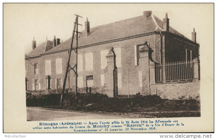 08 RIMOGNE / Habitation Du Comte De Monchy Utilisée Comme Caserne Par Les Allemands En 1914 / - Autres & Non Classés