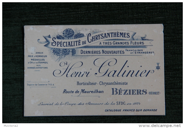 BEZIERS - Henri GALINIER , Spécialité De Chrisanthèmes.Horticulteur,Chrysanthémiste - Cartes De Visite