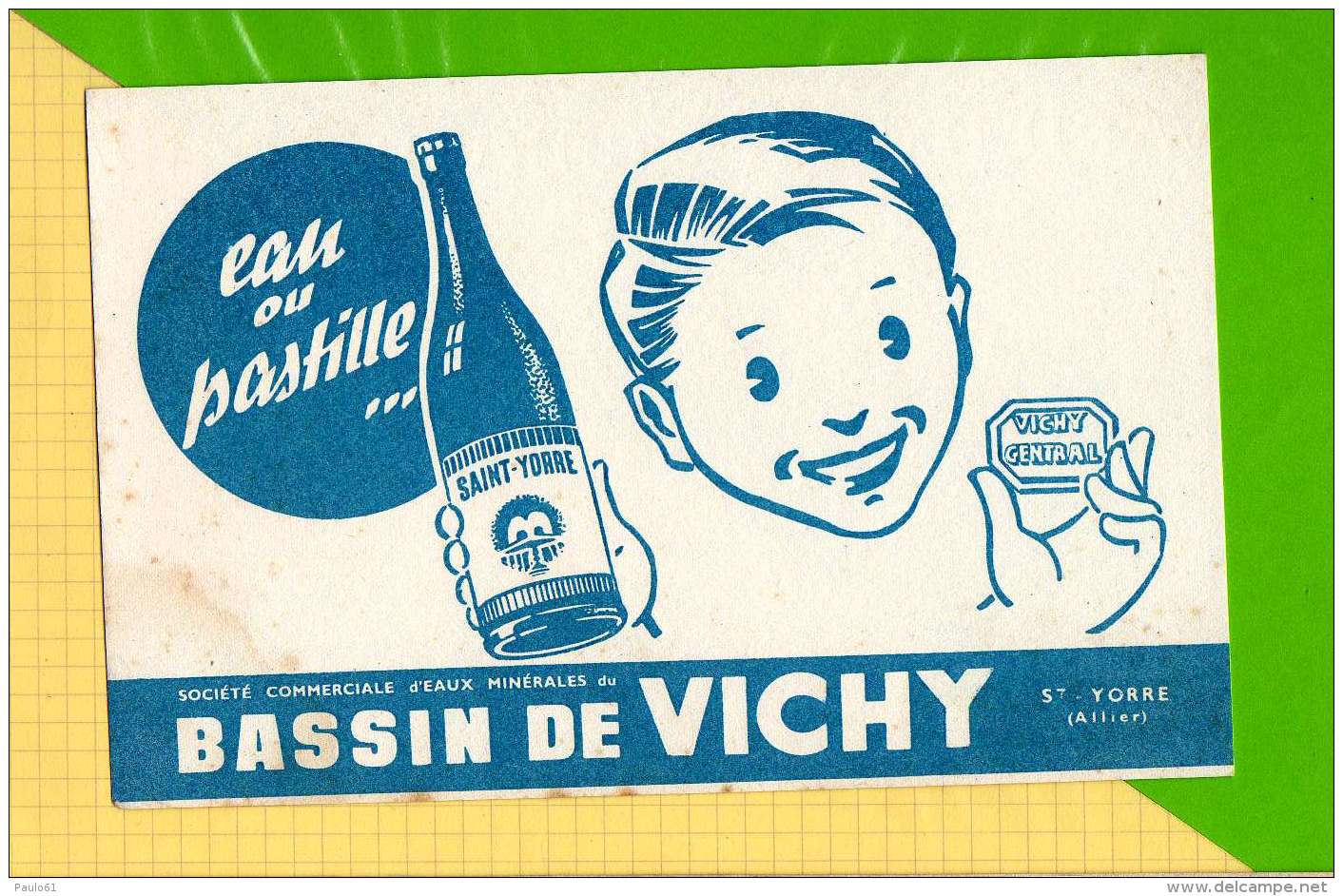 BUVARD &amp; Blotting Paper : Bassin De VICHY Eau Ou Pastille  St YORRE Allier - Limonades