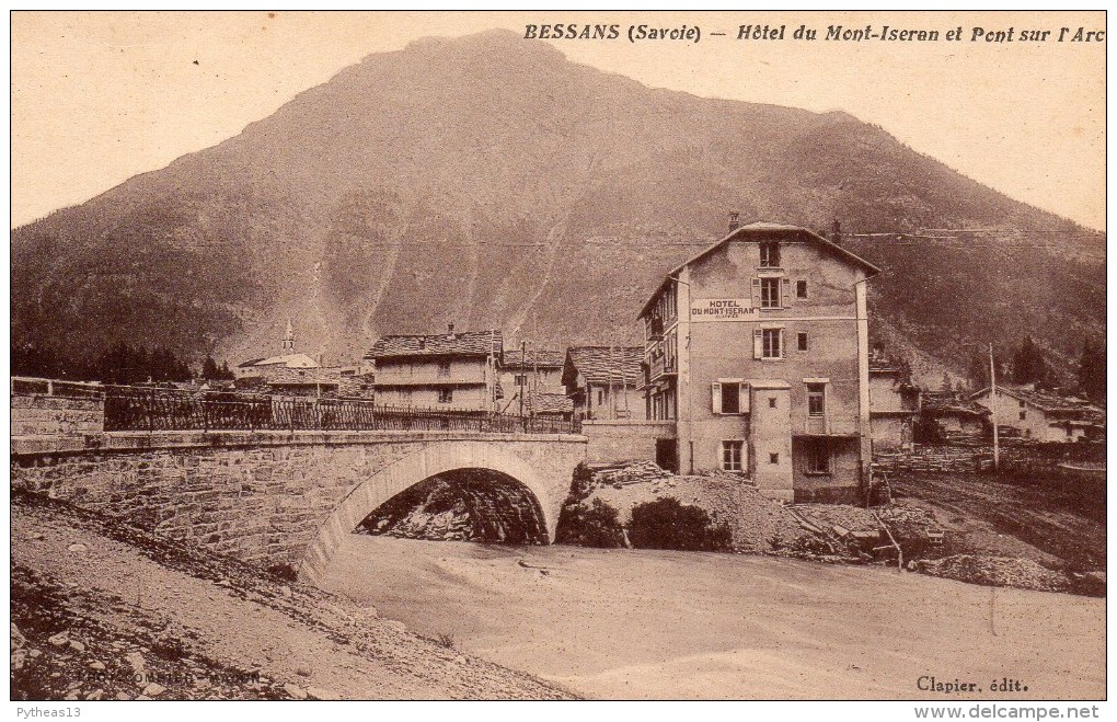 BESSANS (Savoie) - Hôtel Du Mont-Iseran Et Pont Sur L'Arc - Autres & Non Classés