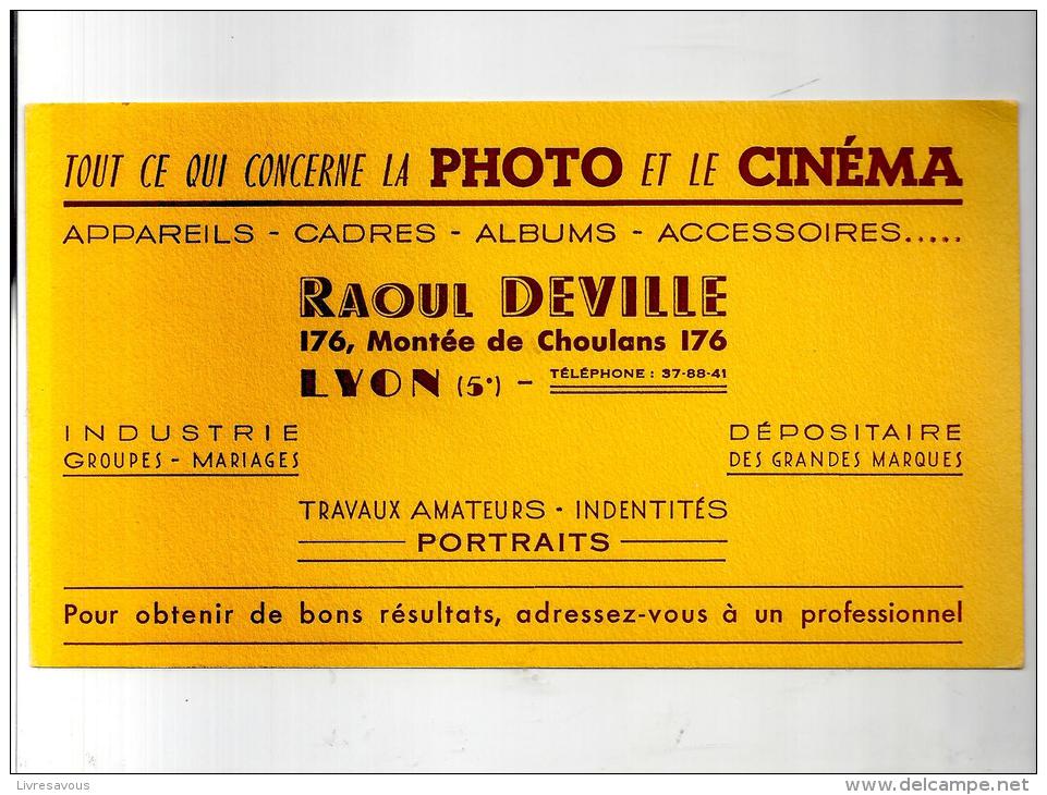Buvard Tout Ce Qui Concerne La Photo Et Le Cinéma Raoul Deville 176, Montée De Choulans à Lyon 5éme Des Années 1960 - Cine & Teatro