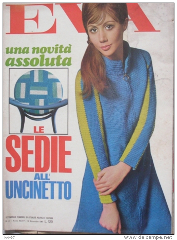 EVA  - N.47 - 19 NOVEMBRE 1967 - ANNO XXXIV - SETTIMANALE - RUSCONI - MILANO - FABRIZIO CAPUCCI - Fashion