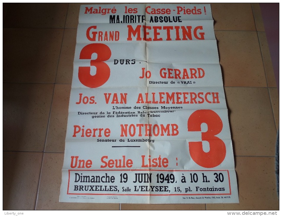 POLITIQUE Malgré Les Casse-Pieds Grand MEETING Liste 3 - 19 Juni 1949 ( Gerard Nothomb Van Allemeersch ( Zie Foto´s ) ! - Posters