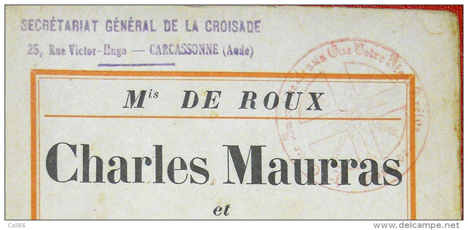 1927 Charles Maurras et le nationalisme de l´Action Française cachets encre La Croisade Jésus édit Grasset Mis de Roux