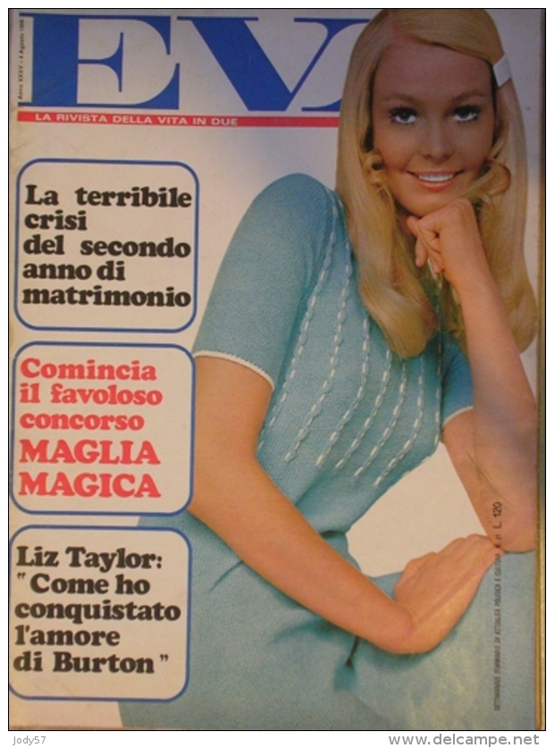 EVA  - N.31 - 4 AGOSTO 1968 - ANNO XXXV - SETTIMANALE - RUSCONI - MILANO - LIZ TAYLOR - Mode