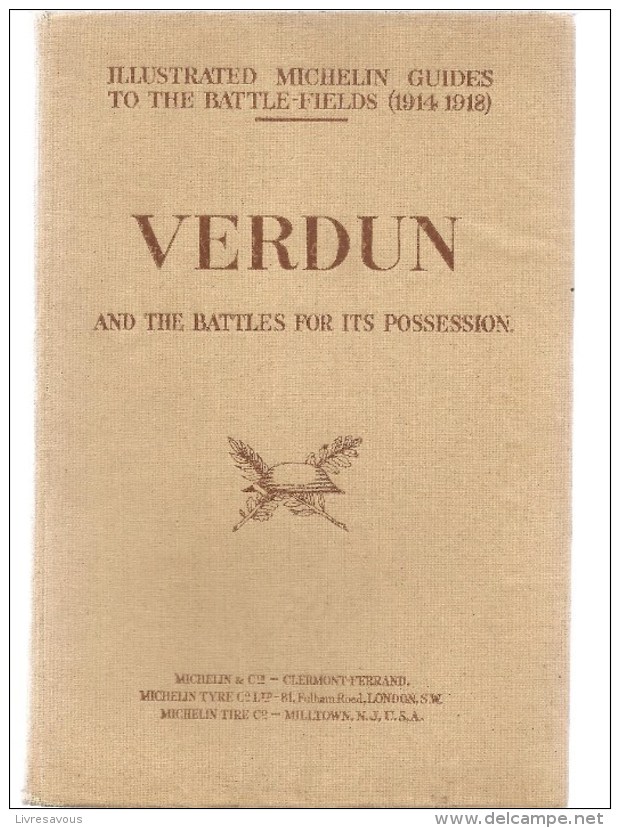 Illustrated Michelin Guides To The Battle-Fields (1914-1918) VERDUN And The Battles For Its Possession De 1919 - Englisch