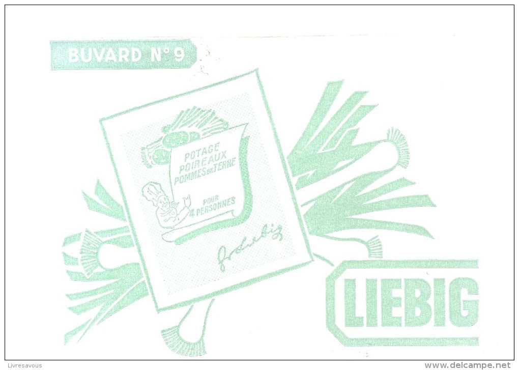 Buvard LIEBIG Buvard N°9 Potage Poireaux Pommes De Terre Pour 4 Personnes - Potages & Sauces