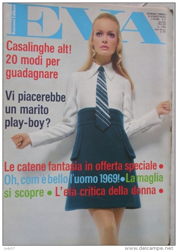 EVA  - N.10 - 7 MARZO 1969 - ANNO XXXVI - SETTIMANALE - RUSCONI - MILANO - GIORGIO ALBERTAZZI - Mode