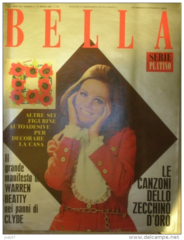 BELLA  - N.11 - 17 MARZO 1968 - ANNO XXV - SETTIMANALE - RIZZOLI - SOFIA LOREN - Mode