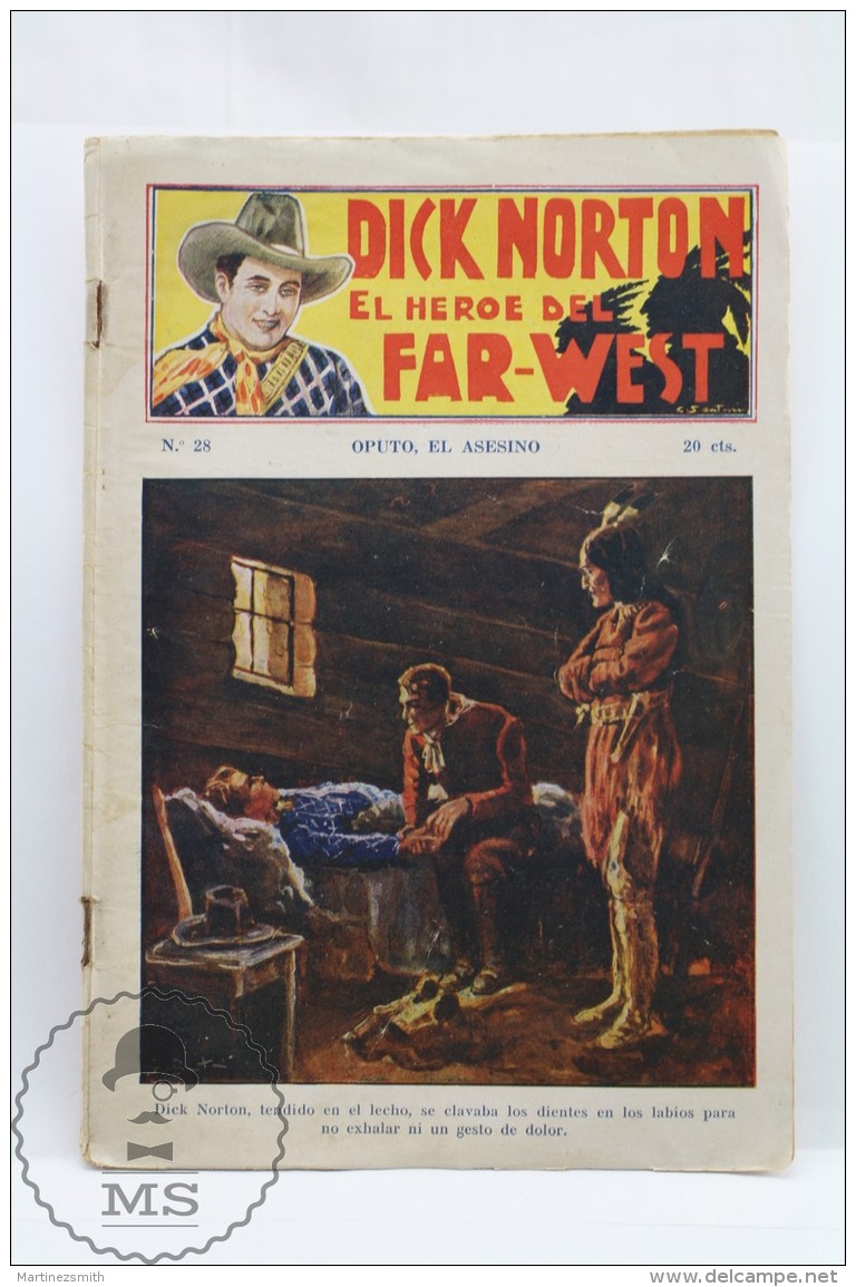 Spanish Edition 1930's Dick Norton The Far West Hero N&ordm; 28 - 16 Pages - Other & Unclassified