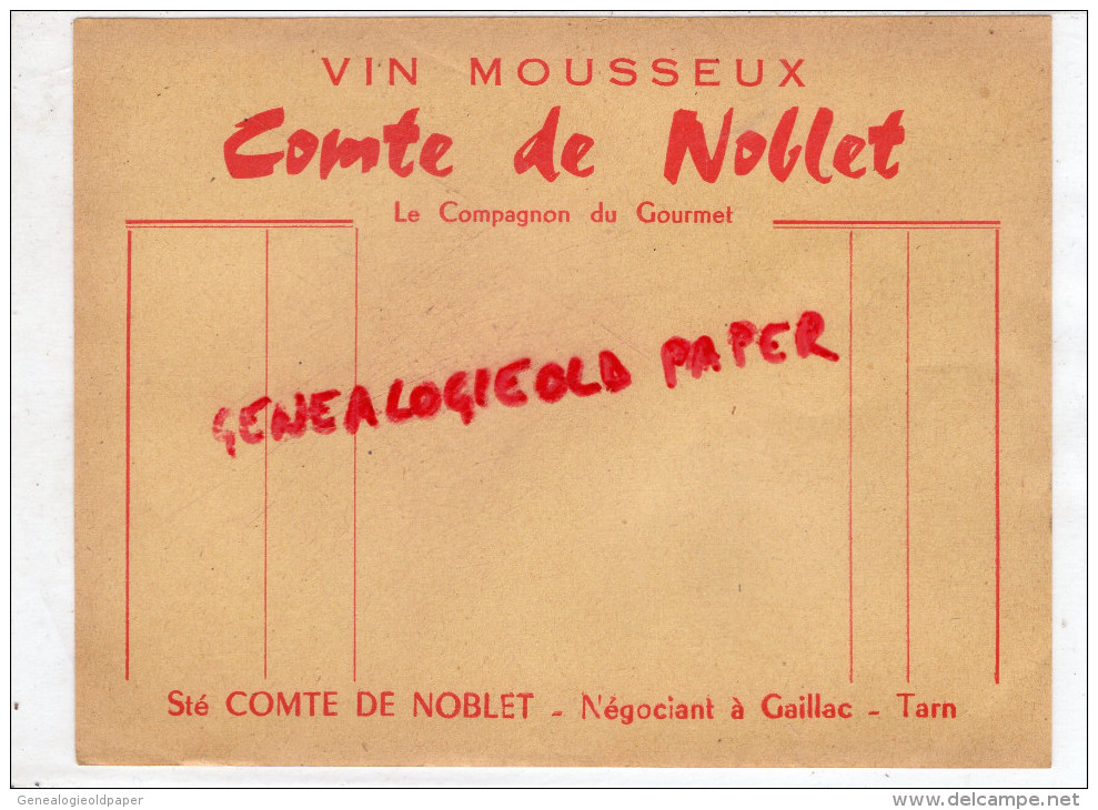 81 - GAILLAC - VIN MOUSSEUX COMTE DE NOBLET  NEGOCIANT - LE COMPAGNON DU GOURMET - Autres & Non Classés
