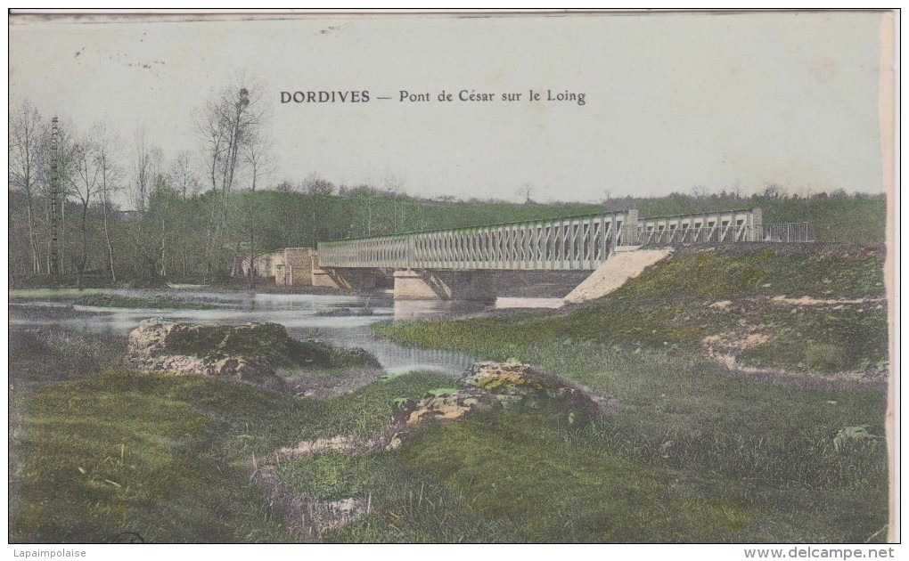 45 LOIRET DORDIVES  " Pont De Cesar Sur Le Loing "  CMF - Dordives