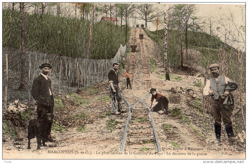 MARCOUSSIS LE PLAN INCLINE DE LA CARRIERE DU PAYS LA DESCENTE DE LA PIERRE (CARTE COLORISEE) - Other & Unclassified