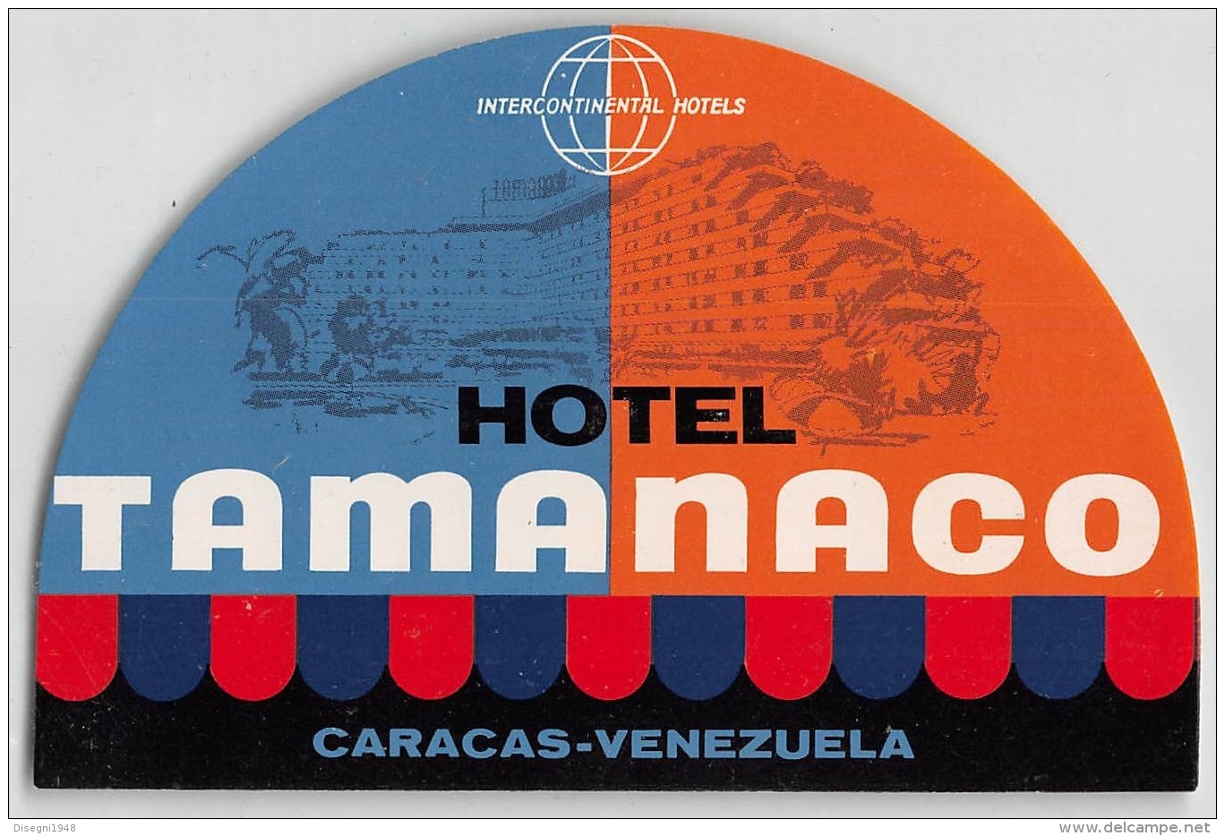 05858 "VENEZUELA - CARACAS - HOTEL TAMANACO" ETICHETTA ORIGINALE - Etiquettes D'hotels