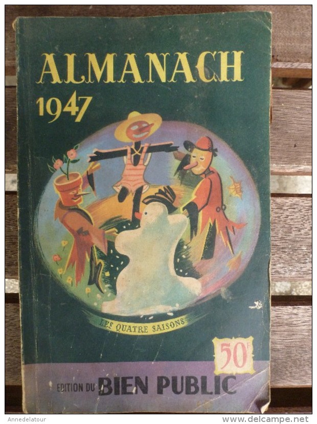 1947  ALMANACH : Foires En Côte D'Or;  Sampiero Corso (Corse); Théâtre,Cinéma, Music-Hall...etc - Autres & Non Classés