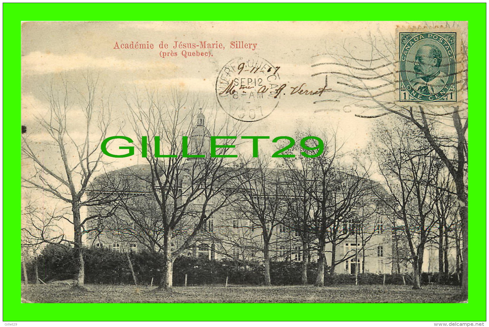 SILLERY, QUÉBEC - ACADÉMIE DE JÉSUS-MARIE - CIRCULÉE EN 1907 - MONTREAL IMPORT CO - - Québec - Sainte-Foy-Sillery