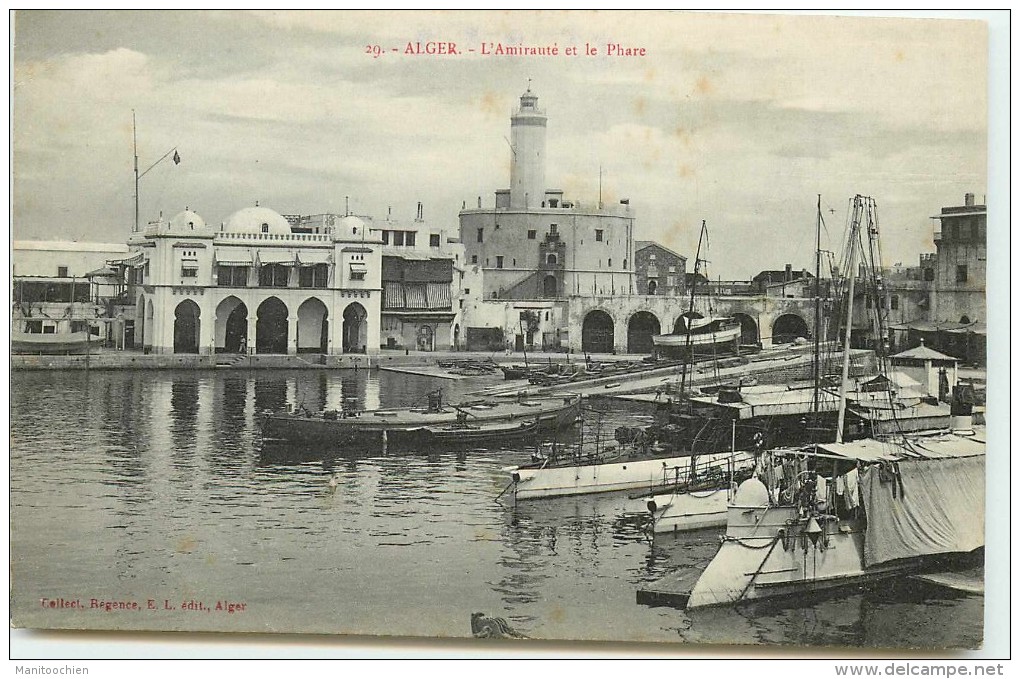 ALGERIE ALGER L'AMIRAUTE ET LE PHARE - Alger