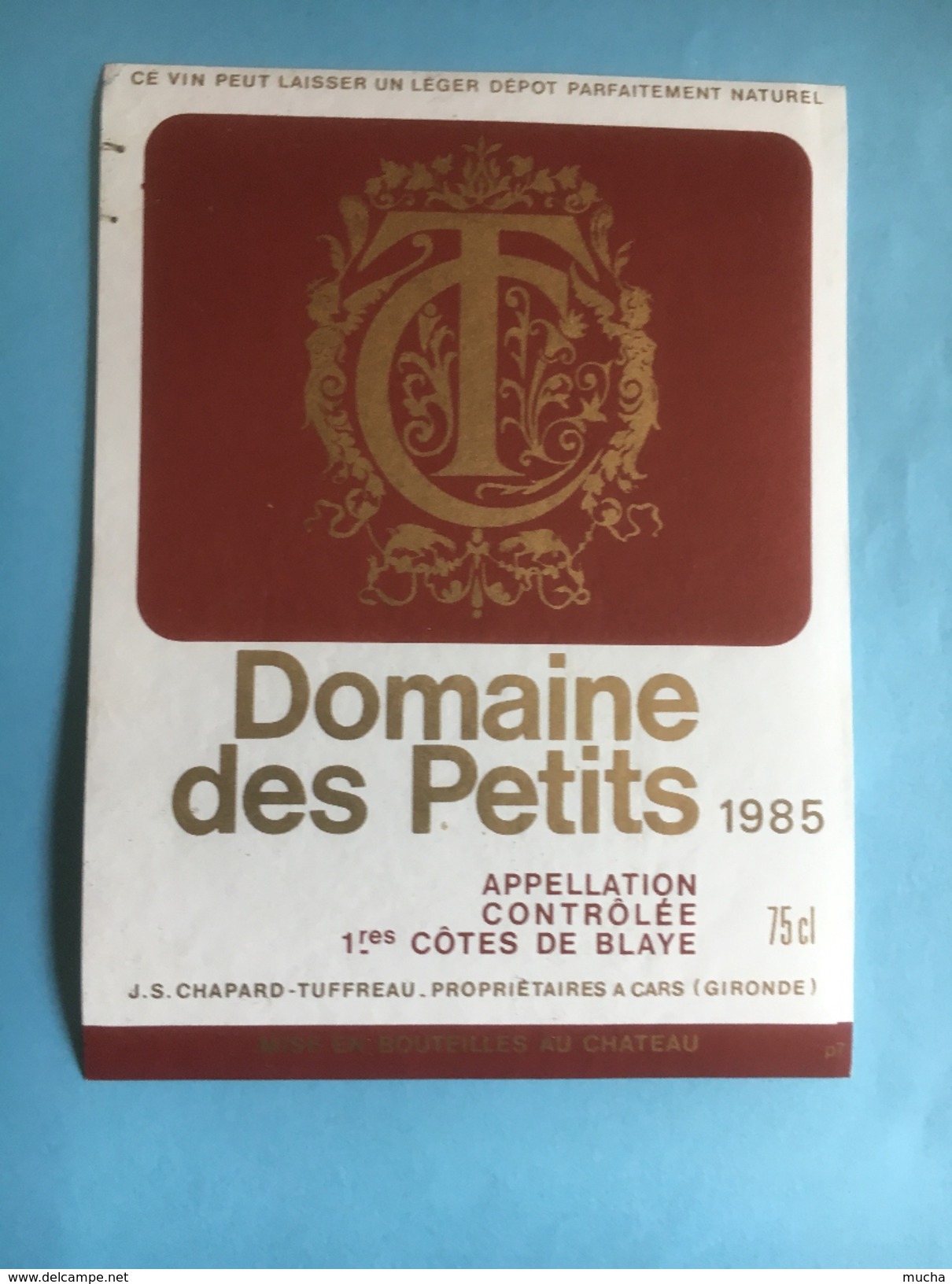 1134 -  Domaine Des Petits 1985 Premières Côtes De Blaye - Bordeaux