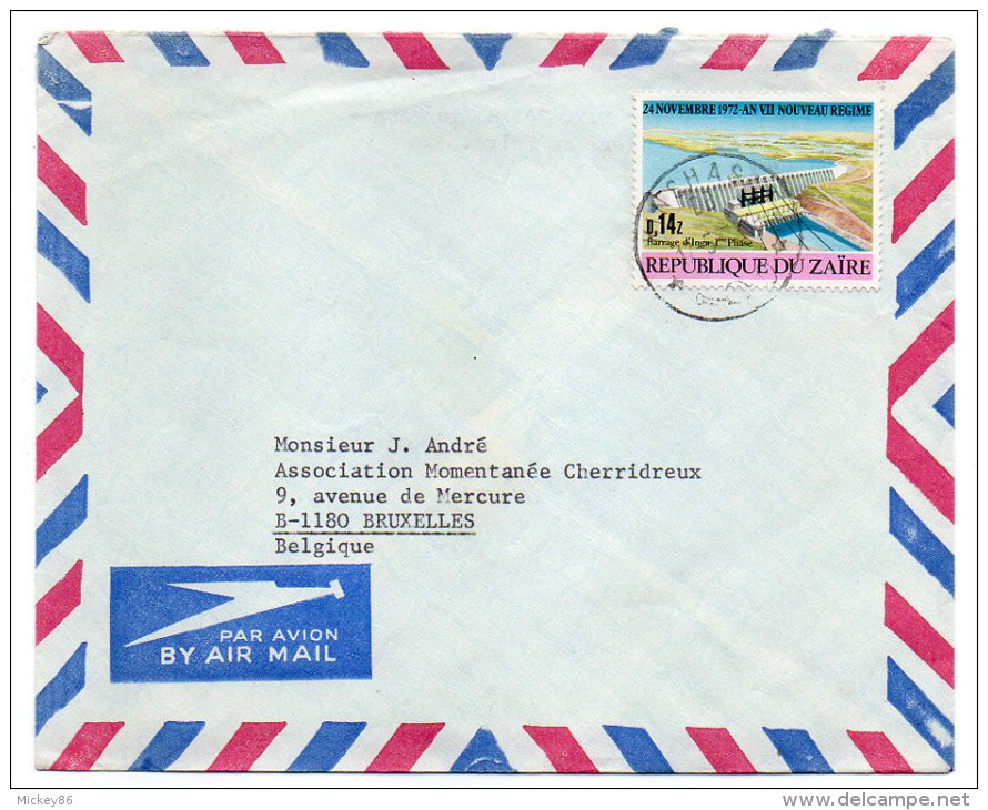 ZAIRE--1972--lettre De Kinshasa  Pour Bruxelles (Belgique)--timbre Barrage Seul Sur Lettre - Autres & Non Classés